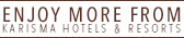 Enjoy More From Karisma Hotels & Resorts