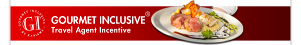 GI-Gourmet Inclusive- Travel Agent Insentive