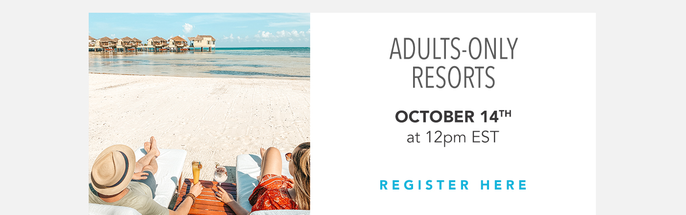 Adults-Only Resorts Webinar