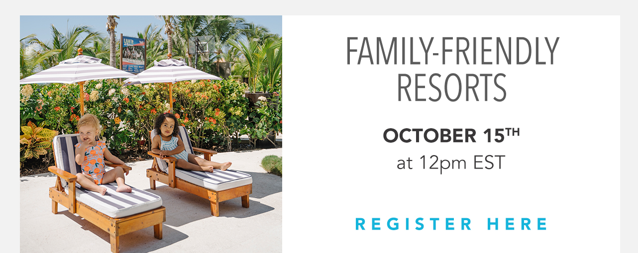 Family-Friendly Resorts Webinar