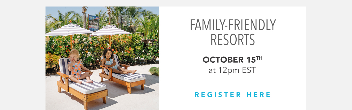 Family-Friendly Resorts Webinar