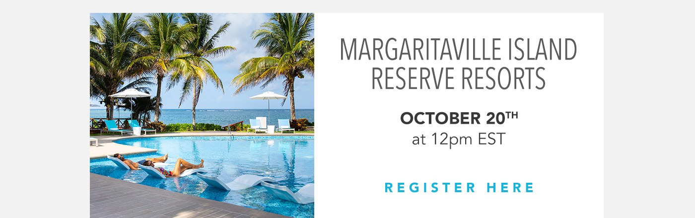Margaritaville Island Reserve Resorts Webinar