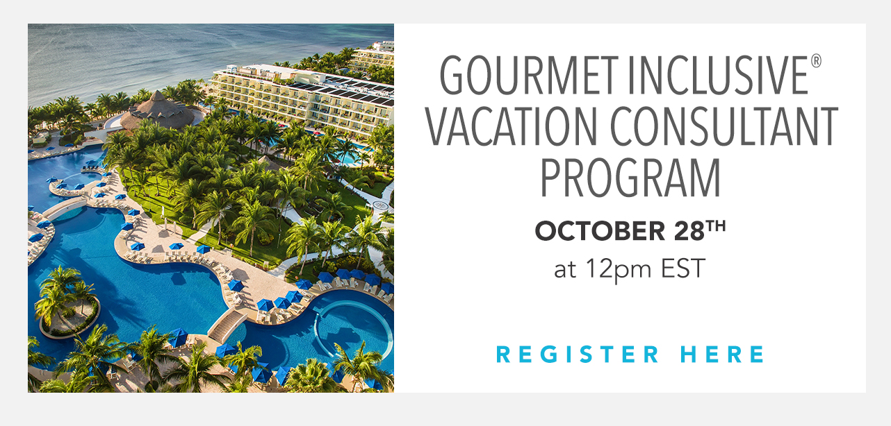 Gourmet Inclusive® Vacation Consultant Webinar