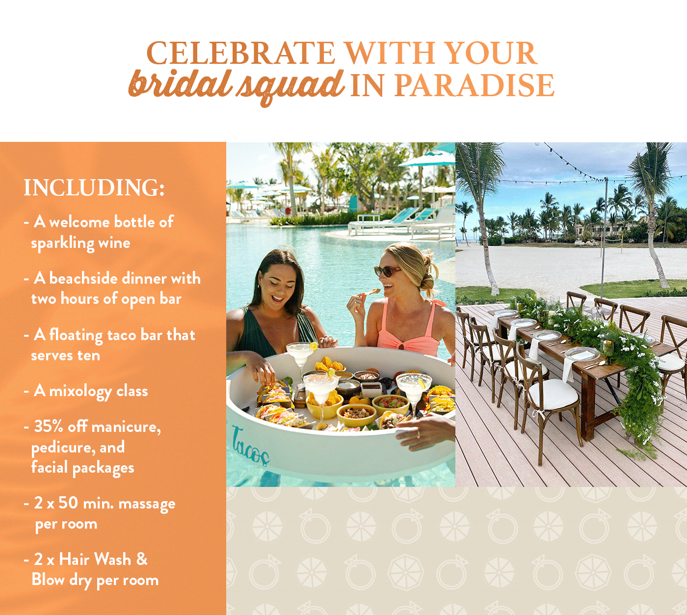 Celebrate with your bridal squad in paradise